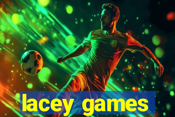 lacey games